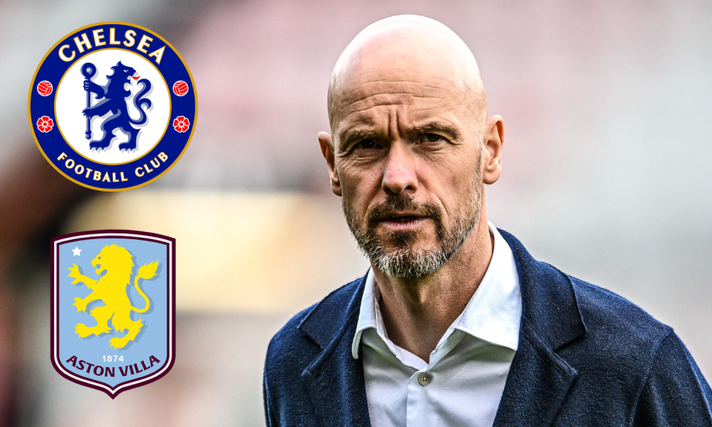 Chelsea, Aston Villa and Erik ten Hag